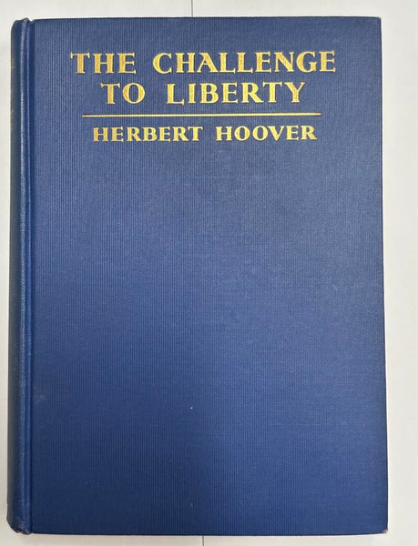 Herbert Hoover Signed and Inscribed The Challenge to Liberty 1st Edition Book Image 3