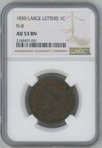 1830 Large Letters Large Cent, N-8. Rarity 4. NGC AU53 BN Image 1