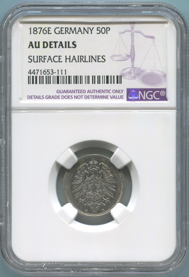 1876 E Germany 50 Pfennig. NGC AU Details. Image 1