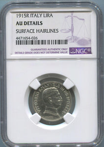1915 R Italy lira. NGC AU Details Image 1