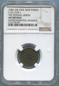 1861-65 Civil War Token. The Federal Union. NGC AU Details Image 1