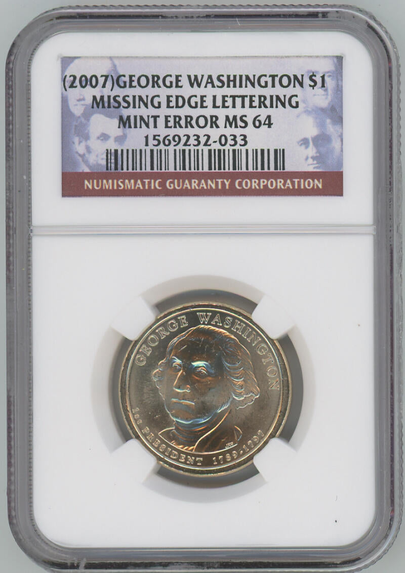2007 George Washington Presidential Dollar. Missing Edge Lettering. NGC Mint Error MS64 Image 1