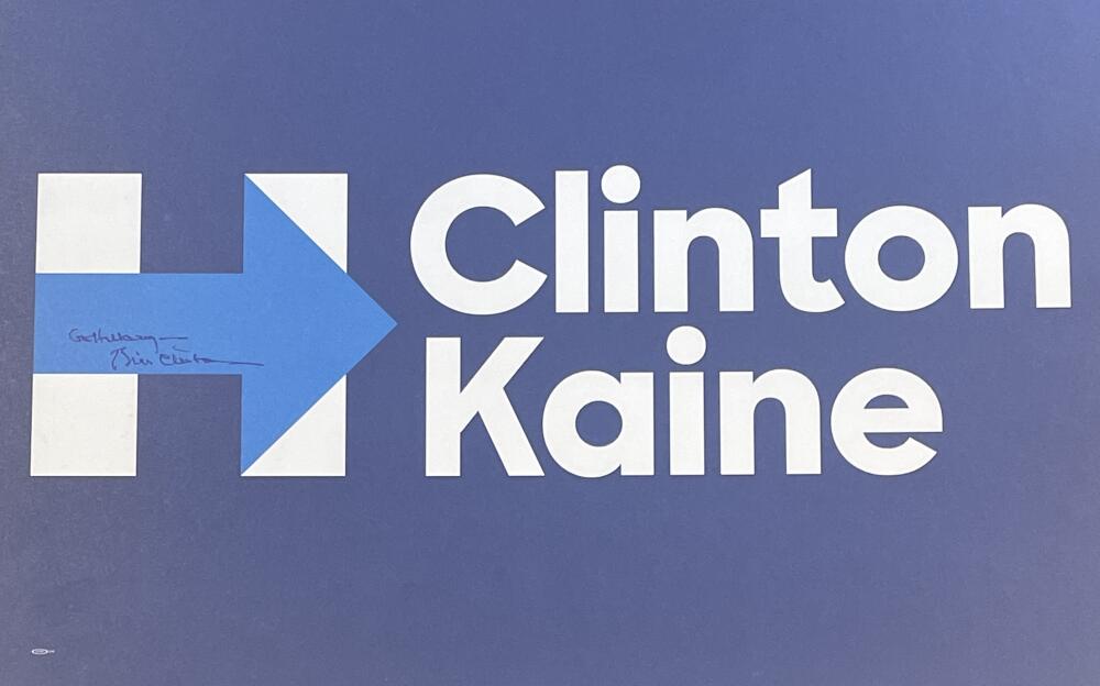 Bill Clinton Signed Hillary Clinton/Tim Kaine 2016 Campaign Poster. Auto PSA Image 1